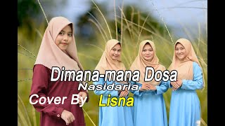 DIMANA MANA DOSA Nasida ria Cover By Lisna Dkk