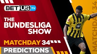 Bundesliga Picks Matchday 34 | Bundesliga odds, Soccer Predictions & Free Tips