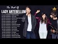 The Best Of Lady Antebellum - Lady Antebellum Greatest Hits Full Album 2022 - Lady Antebellum 2022