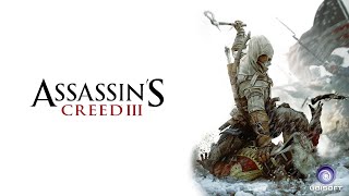 ASSASSIN'S CREED 3 REMASTERED FULL GAMEPLAY / 4K 60FPS - NO COMMENTARY