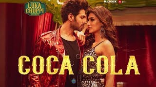 COCA COLA TU of LUKA CHUPPI feat Karthik Aaryan and Kriti Sanon