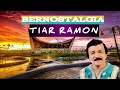 MINANG BERNOSTALGIA ( TIAR RAMON )