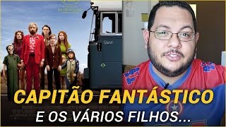 CAPITÃO FANTÁSTICO (Captain Fantastic) | Crítica