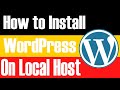 How to Install WordPress on Localhost/PC - XAMPP Step By Step | WordPress Tutorial 2020