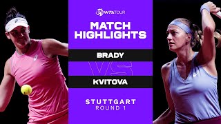 Jennifer Brady vs. Petra Kvitova | 2021 Stuttgart Round 1 | WTA Match Highlights