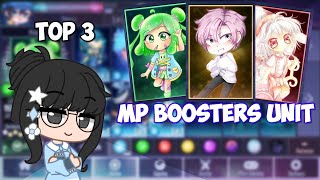 Top 3 MP Booster Units on Gacha Club