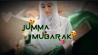 Jumma Ki Azmat 🥀ᴊᴜᴍᴍᴀ ᴍᴜʙᴀʀᴀᴋ ꜱᴛᴀᴛᴜꜱ🌺Jumma Mubarak Quotes-Beautiful Islamic Naat -New naat status