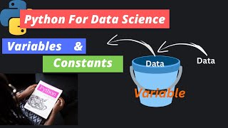 4. Python For Data Science | Constants Vs. Variable As Constant