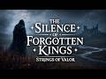 The Silence of Forgotten Kings | Sad Medieval Fantasy Music for Sleep, Study & Lost Kingdom Ambience