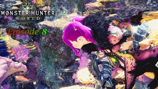 Monster Hunter World - Playthrough - Ep 8 - Tzitzi-Ya-Ku and Rathian Hunts