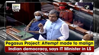 Pegasus Project: Attempt made to malign Indian democracy, says IT Minister in LS