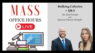 MASS Office Hours Episode 49 (Bulking Calories + Q\u0026A)