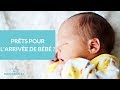 Prêts pour l'arrivée de votre bébé ?  - La Maison des maternelles #LMDM