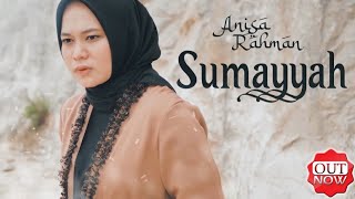 Download Lagu SUMAYYAH ANISA RAHMAN... MP3 Gratis