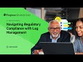 Navigating Regulatory Compliance with Log Management