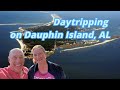 Dauphin Island, AL Daytrip; Stories Across America