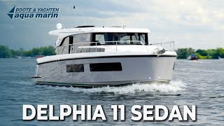 Delphia 11 Sedan - An Bord auf einer modernen Verdränger-Yacht | Unser Eindruck 🛥️