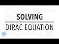 Solving the Dirac Equation | Any Frame (Hard Mode)