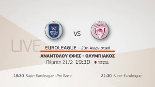 Euroleague 23η αγων. Αναντολού Εφές - Ολυμπιακός, 21/2!