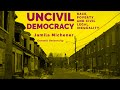 Jamila Michener: Uncivil Democracy: Race, Poverty, and Civil Legal Inequality