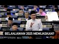 Belanjawan 2025 Memuaskan?