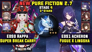 E0 Rappa Carry W/ Ruan Mei \u0026 E0 Acheron Carry W/ Fugue (3 Stars) Pure Fiction 4 Honkai Star Rail 2.7