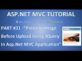 Part 32 - Preview Image before upload using JQuery in ASP.NET MVC Part 32 - Preview Image before upload using JQuery in ASP.NET MVC