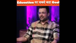 Education का सबसे बडा Goal #motivation #sandeepmaheshwari