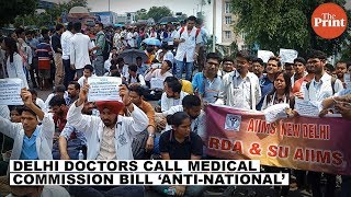 Delhi doctors call Medical Commission Bill ‘anti-national’