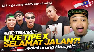 🇮🇩 BIKIN TERHARU 😮😢 TIPE X - SELAMAT JALAN || 🇲🇾 REACTION