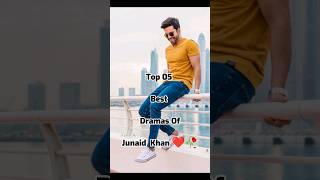 Top 05 Best Dramas Of Junaid Khan ❤️🥀 #youtubeshorts #top10 #viral #top  #shorts #trending #pakistan