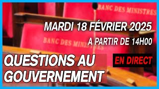 🔴 [DIRECT] Questions au gouvernement du mardi 18 février 2025 à l'Assemblée nationale 🏛️