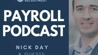 #07. The Payroll Podcast by JGA Recruitment - Payroll & HR Workforce Challenges, with Shaun Wilde