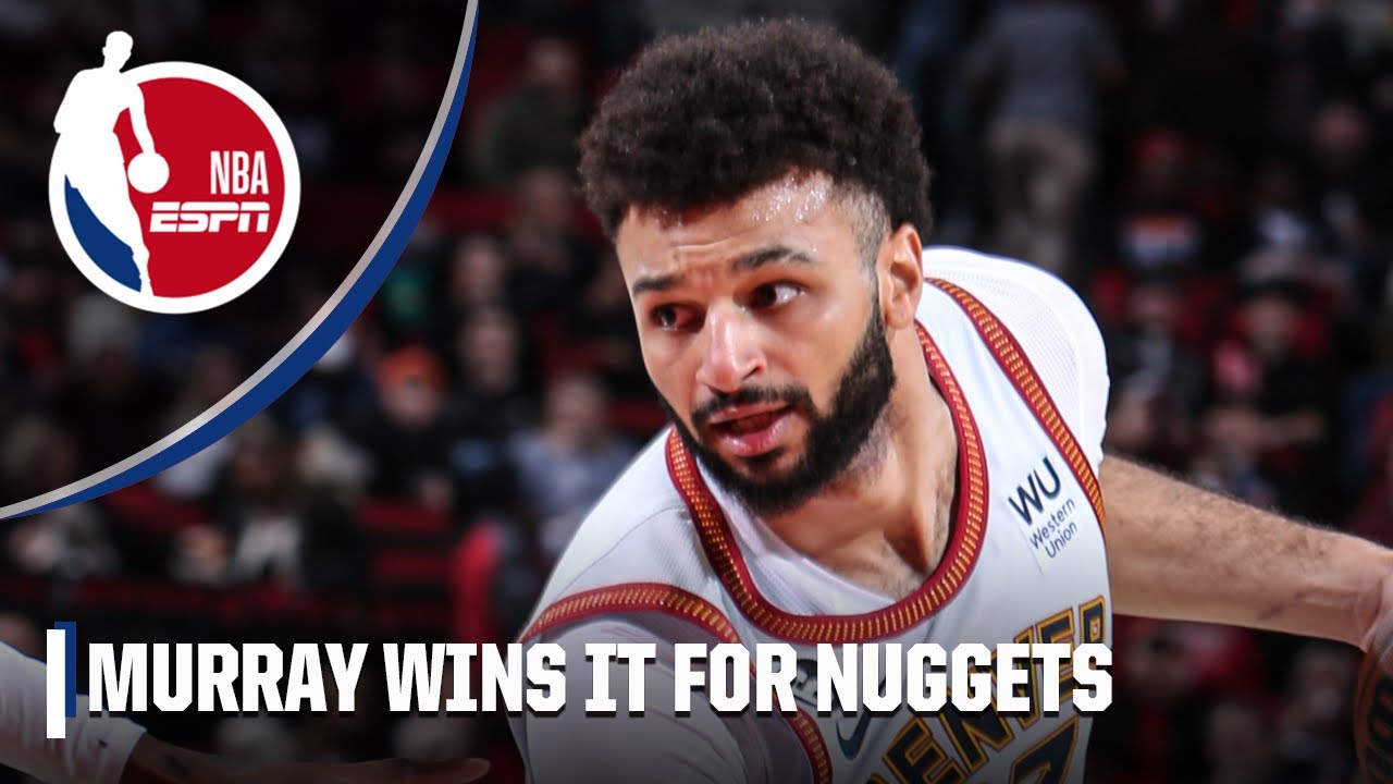 Jamal Murray’s DAGGER 3 Gives Nuggets The Win Vs. Blazers | NBA On ESPN ...