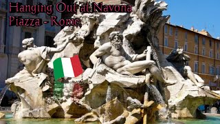 Exploring The, Hanging Out at Navona Piazza The Most Spectacular Wonder of The World Rome, Italy.