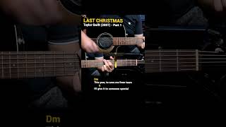 Last Christmas - Taylor Swift (2007) Easy Guitar Chords Tutorial with Lyrics Part 1 SHORTS REELS