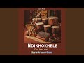 Ndikhokhele (God lead me) (South African Choir)