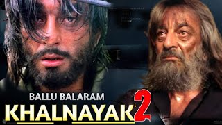 KHALNAYAK 2 : Villain Return | Sanjay Dutt | Jakie Shroff | Subhash Ghai | Official Announcement