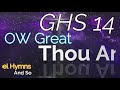 GHS 14 - How Great Thou Art + Lyrics