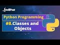 Python Classes and Objects | Classes in Python | Python Objects | Python Tutorial