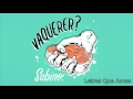 Sabino - Vaquerer? (Letra) ♥