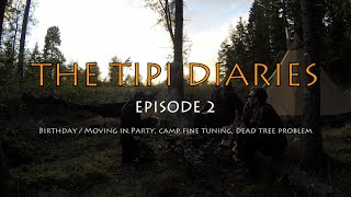 BUSHCRAFT BASE CAMP PARTY - CAMPFIRE COOKING - AXE WORK - FELLING TREE - THE TIPI DIARIES Ep02