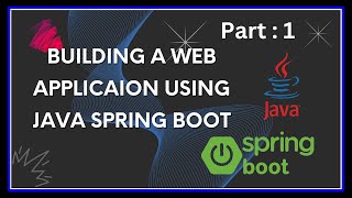 Mastering Java Spring Boot: Building a Web Applications