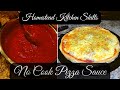 No Cook Pizza Sauce Recipe | Homemade Pizza Recipe | Homestead Kitchen Skills