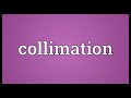 collimation meaning