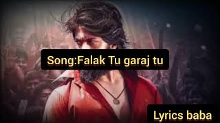Falak Tu garaj Tu lyrical | KGF Chapter 2 | Yash |srinidhi Shetty | Sanjay Datta | Ravi basrur