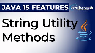 String Utility Methods | formatted | translate Escapes - Java 15 Features