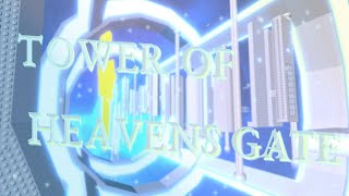 [ MY HARDEST TOWER ] Tower of Heavens Gate (HIGH CATASTROPHIC) | The Eternal Abyss