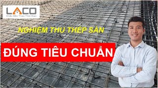 #77. NGHIỆM THU Cốt Thép Sàn - Toà Văn Phòng Quận 9