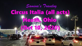 Circus Italia (all acts) - Heath, Ohio (October 10, 2020)